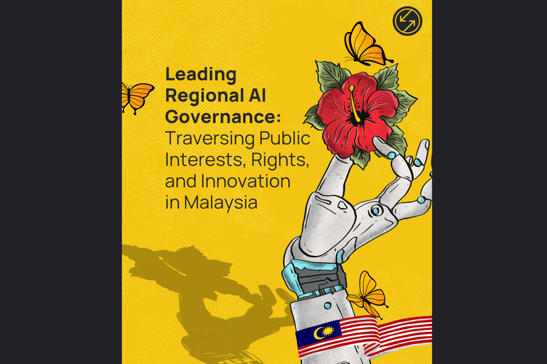 Leading Regional AI Governance: Traversing Public Interests, Rights and Innovation in Malaysia